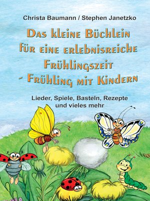 cover image of Das kleine Büchlein für eine erlebnisreiche Frühlingszeit